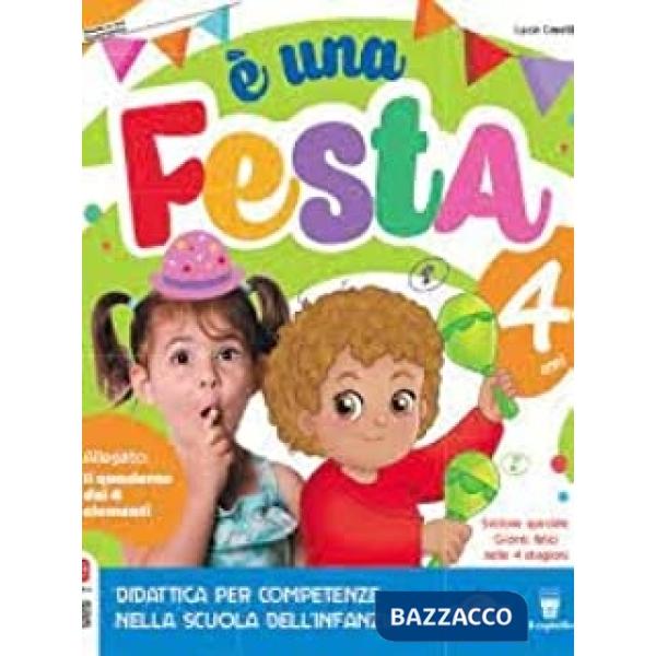 E' UNA FESTA! 4 ANNI