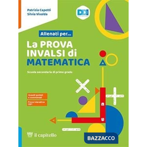 ALLENATI PER. LA PROVA INVALSI DI MATEMATICA VOLUME UNICO