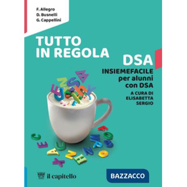 TUTTO IN REGOLA-INSIEMEFACILE DSA