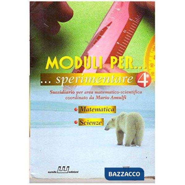 MODULI PER SPERIMENTARE N. E. 4-MAT