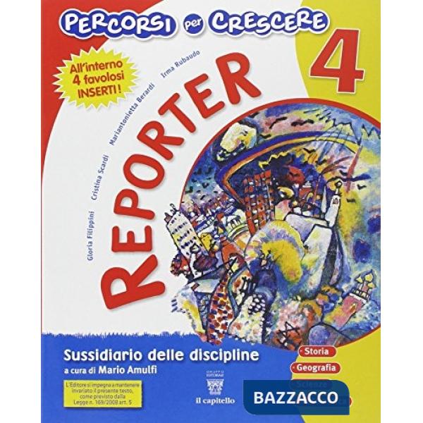 PERCORSI PER CRESCERE 4 REPORTER
