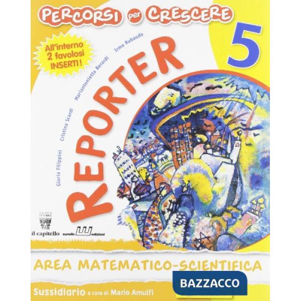PERCORSI PER CRESCERE 5 REPORTER AREA MATEMATICO S