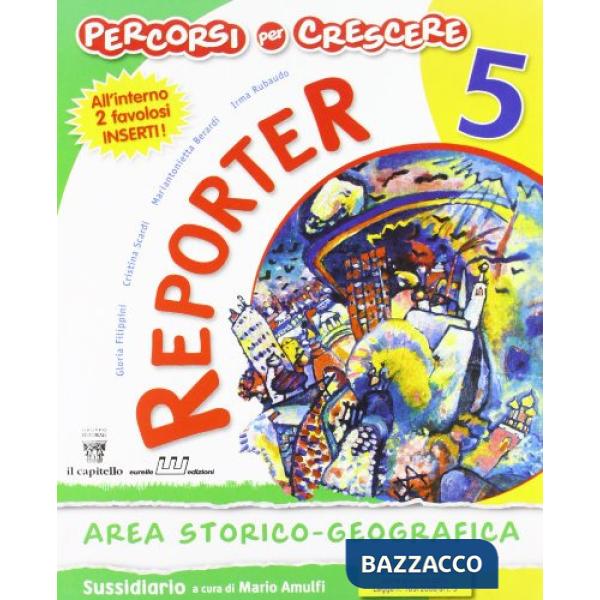 PERCORSI PER CRESCERE 5 REPORTER AREA STORICO GEOG