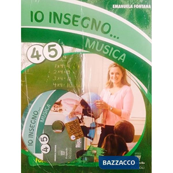 IO INSEGNO MUSICA 4/5-GUIDA CONF.