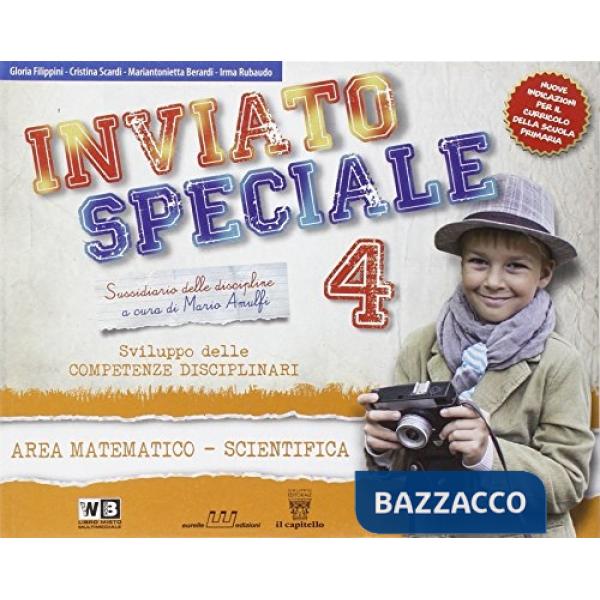 INVIATO SPECIALE 4 AREA MATEMATICO SCIENTIFICA