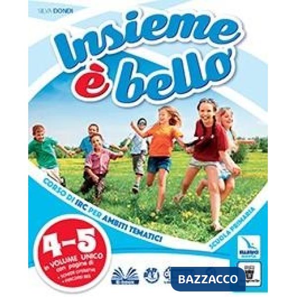 INSIEME E' BELLO 4-5 DIGITALE