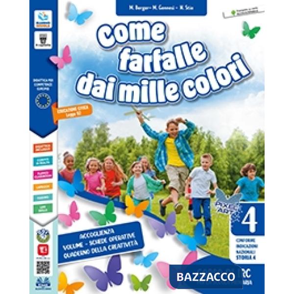 COME FARFALLE DAI MILLE COLORI 4-5 - DIGITALE