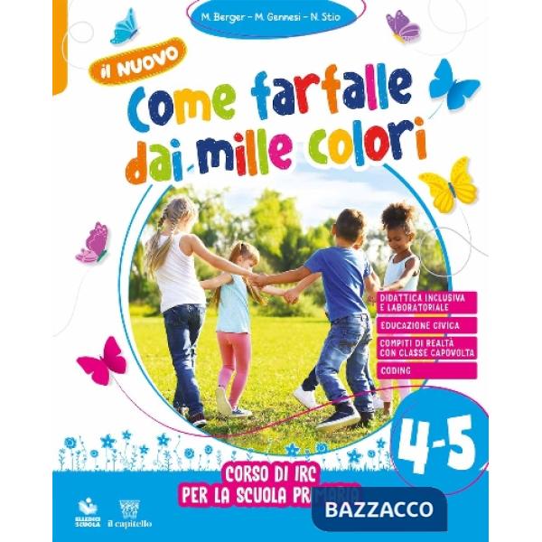 NUOVO COME FARFALLE DAI MILLE COLORI 4-5