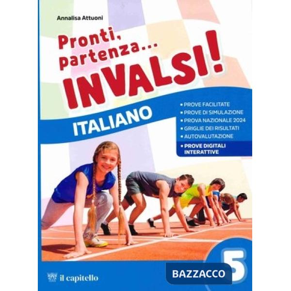 PRONTI, PARTENZA... INVALSI! INVALSI ITALIANO 5