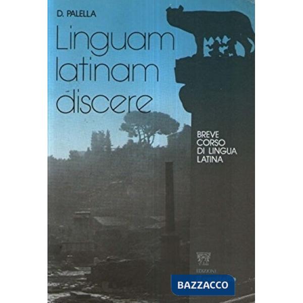 LINGUAM LATINAM DISCERE