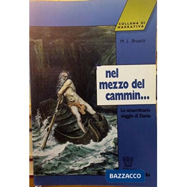 NEL MEZZO DEL CAMMIN