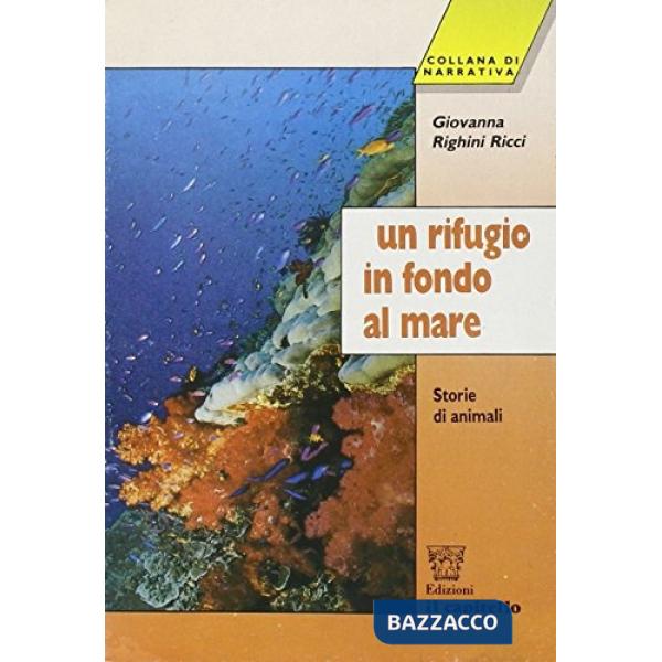 RIFUGIO IN FONDO AL MARE