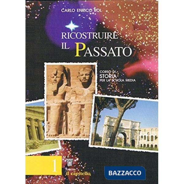 RICOSTRUIRE IL PASSATO 1 SO