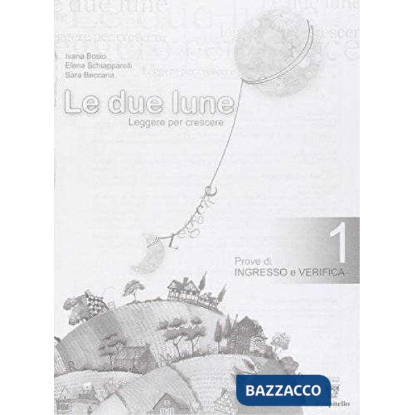 DUE LUNE 1? - PROVE DI VERIFICA