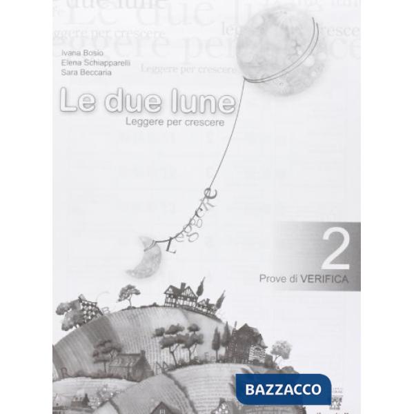 DUE LUNE 2? - PROVE DI VERIFICA