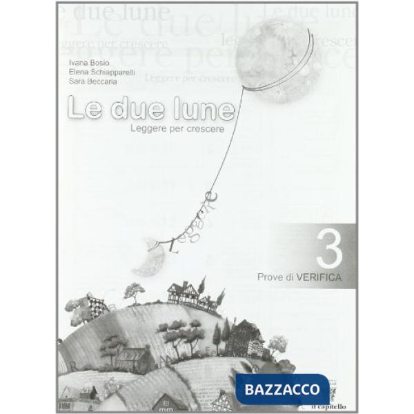 DUE LUNE 3? - PROVE DI VERIFICA