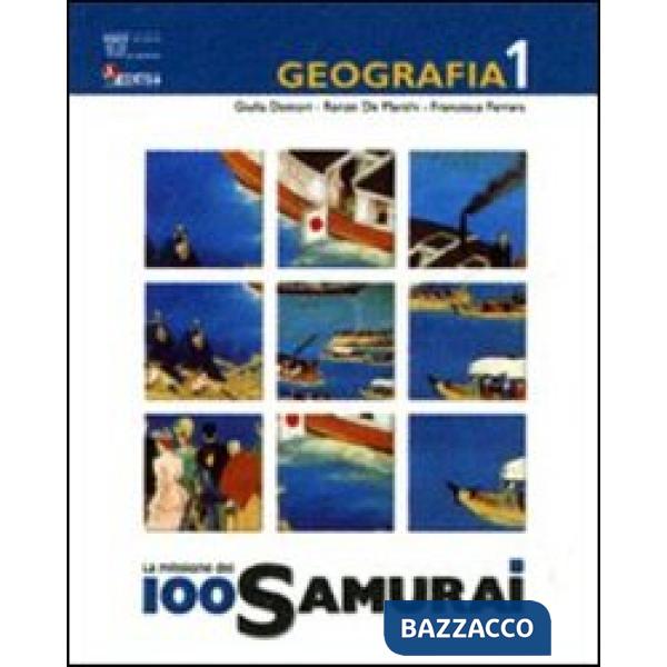 MISSIONE 100 SAMURAI 1 GEOGRAFIA + ATLANTE