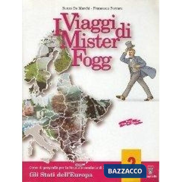 VIAGGI DI MISTER FOGG 2 EDIZIONE 2004