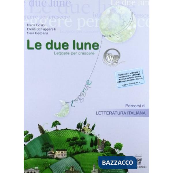DUE LUNE 2 - PERCORSI LETTERAT. V.S.