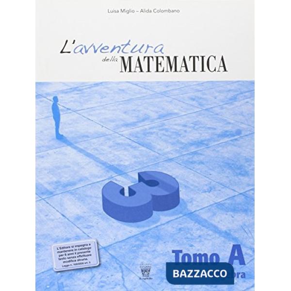 AVVENTURA DELLA MATEMATICA VOL. 3 TOMO A