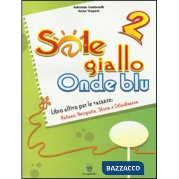 SOLE GIALLO ONDE BLU 2 SENZA NARRATIVA