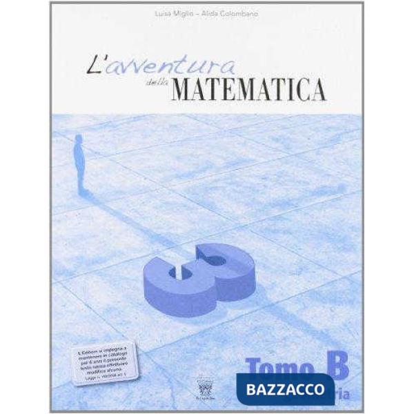 AVVENTURA DELLA MATEMATICA VOL. 3 TOMO A + B