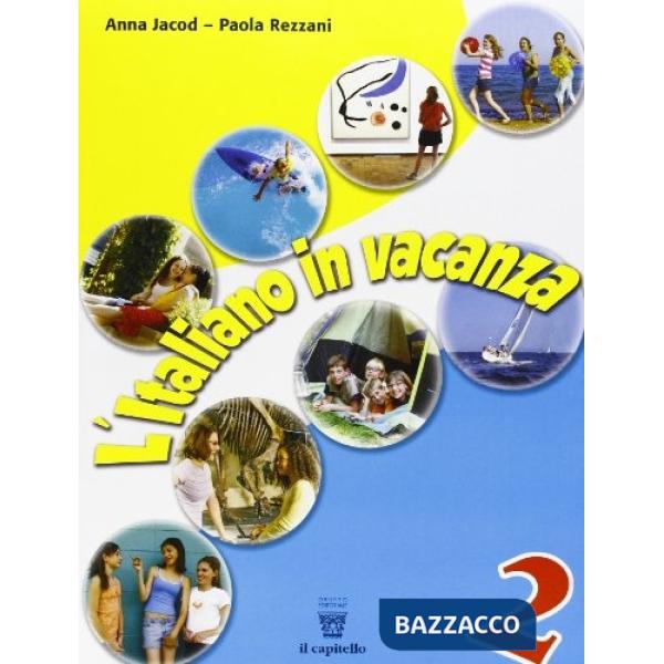 ITALIANO IN VACANZA 2 + NARRATIVA