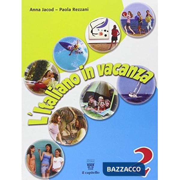 ITALIANO IN VACANZA 2 SENZA NARRATIVA