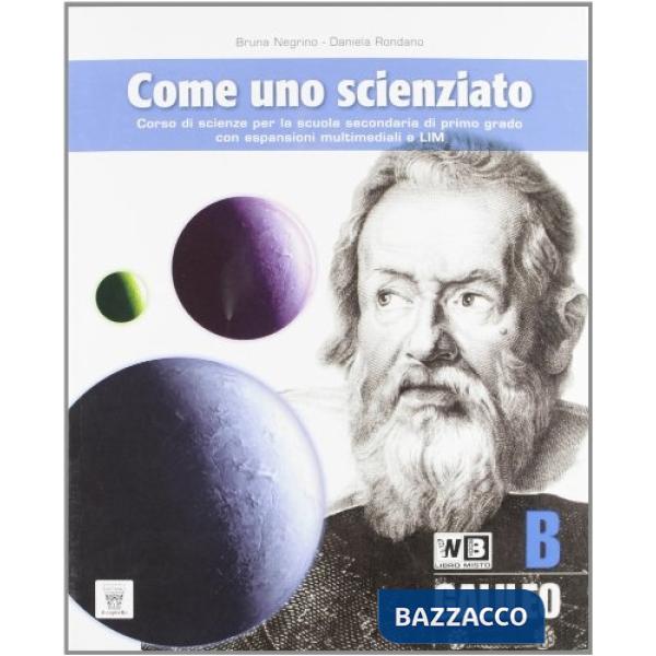 COME UNO SCIENZIATO B