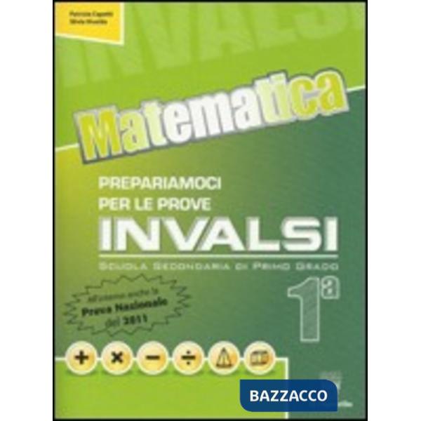 MATEMATICA PREPARIAMOCI ALLE PROVE INVALSI 1