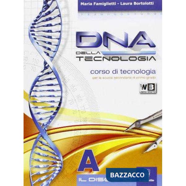 DNA TECNOLOGIA A + B + TAVOLE