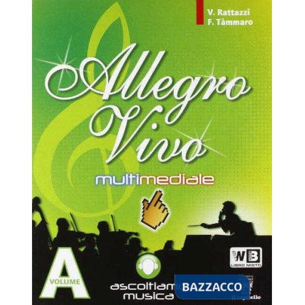 ALLEGRO VIVO MULTIMEDIALE + DIGITALE