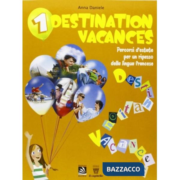DESTINATION VACANCES 1 + CD