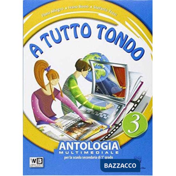 A TUTTO TONDO 3 (TESTO + COMPETENZE)