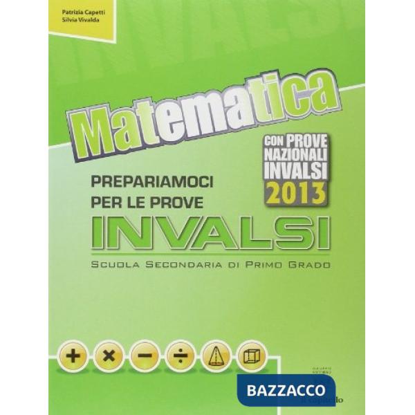 MATEMATICA PREPARIAMOCI ALLE PROVE INVALSI UNICO 14