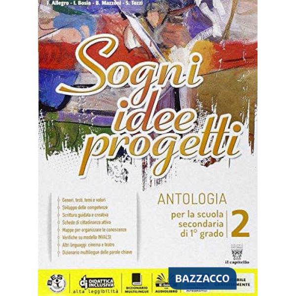SOGNI, IDEE, PROGETTI 2 + COMP. + EBOOK LET.