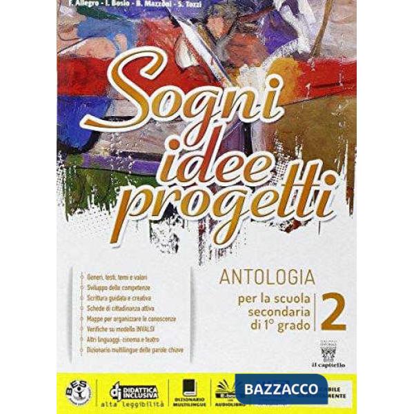 SOGNI, IDEE, PROGETTI 2 + LETT. + EBOOK COMP.