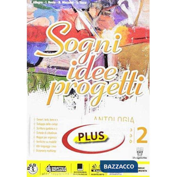 SOGNI IDEE PROGETTI 2 TESTO + EBOOK