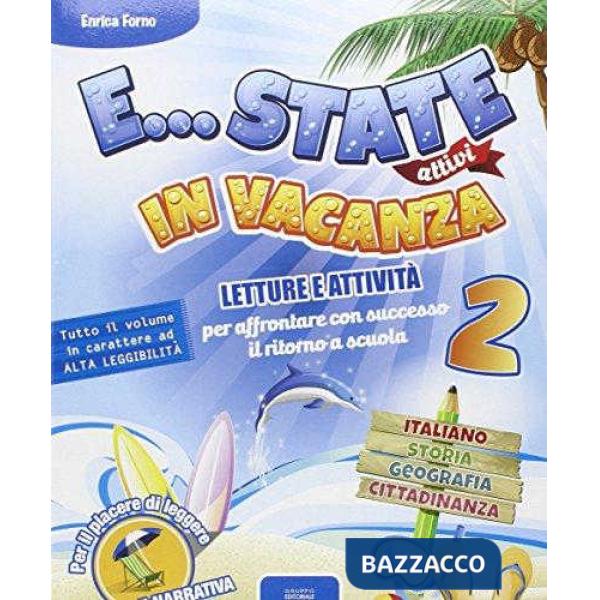 ESTATE ATTIVI IN VACANZA 2 + NARRATIVA