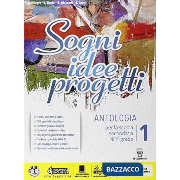 SOGNI IDEE PROGETTI 1 (TX + COM + MEL + D)