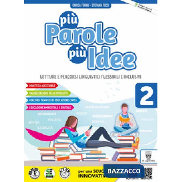 PIU' PAROLE PIU' IDEE 2 + LETTERATURA