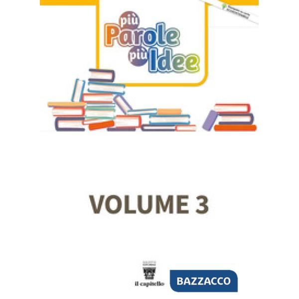 PIU' PAROLE PIU' IDEE 3