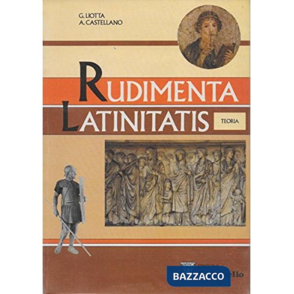 RUDIMENTA LATINITATIS. TEORIA