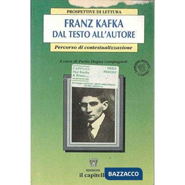 FRANZ KAFKA DAL TESTO ALL'AUTORE