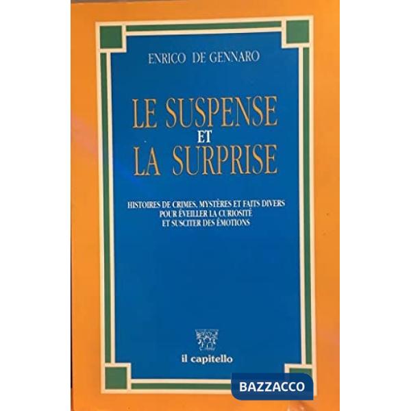 SUSPENSE ET LA SURPRISE