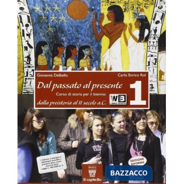 DAL PASSATO AL PRESENTE 1 LIBRO MISTO
