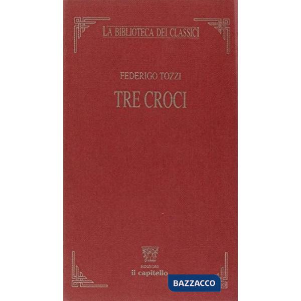 TRE CROCI