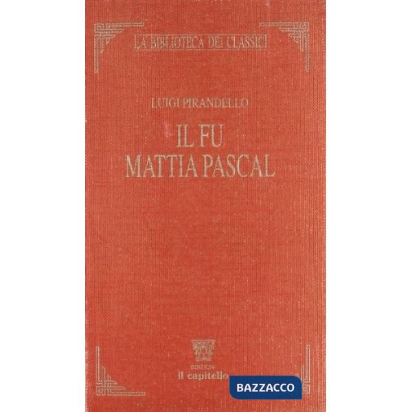 FU MATTIA PASCAL (IL)