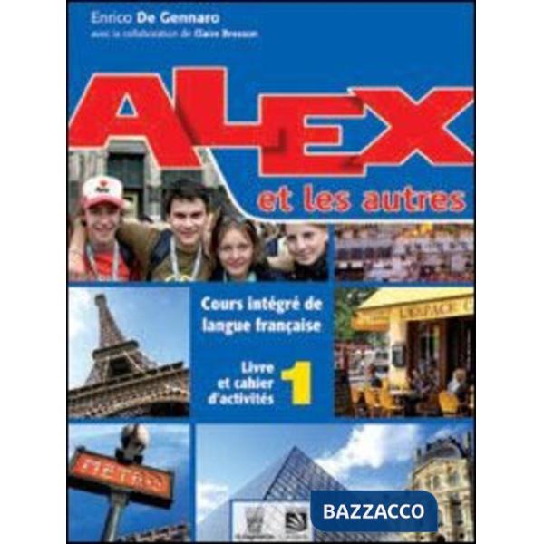 ALEX ET LES AUTRES 1 LIBRO MISTO