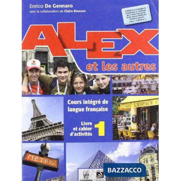 ALEX ET LES AUTRES 1 UNICO
